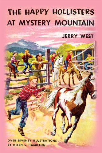 The Happy Hollisters at Mystery Mountain: (Volume 5)