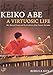 Keiko Abe -- A Virtuosic Life: Her Musical Career and the Evolution of the Concert Marimba, Book & CD