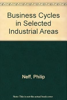 Hardcover Business cycles in selected industrial areas, Book
