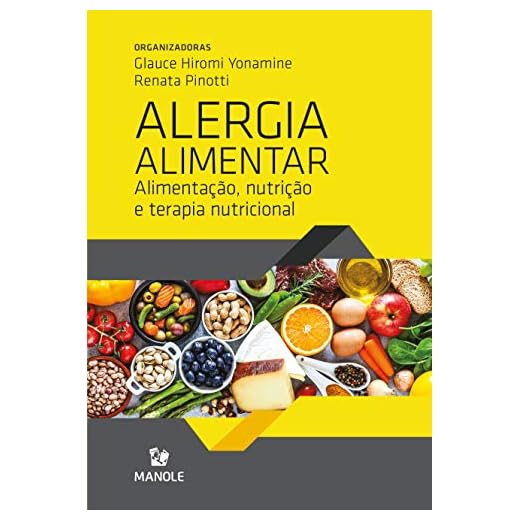 Alergia alimentar: alimentação, nutrição e terapia nutricional (Portuguese Edition)