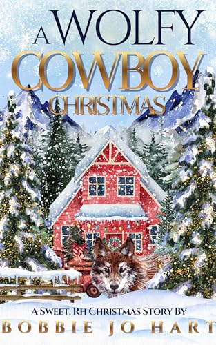 A Wolfy Cowboy Christmas: A Sweet, RH Christmas Story (English Edition)