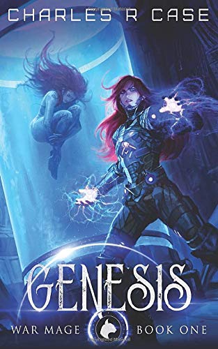 Genesis: War Mage: Book One (War Mage Chronicles 1)