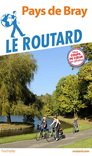 Télécharger Guide du Routard pays de Bray livre En ligne