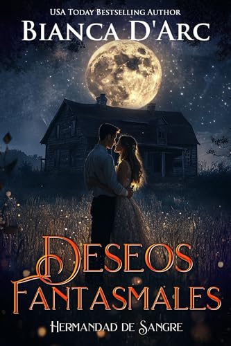 Deseos fantasmales (Hermandad de Sangre nº 3)
