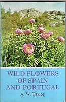 Wild Flowers of Spain and Portugal 0701119179 Book Cover