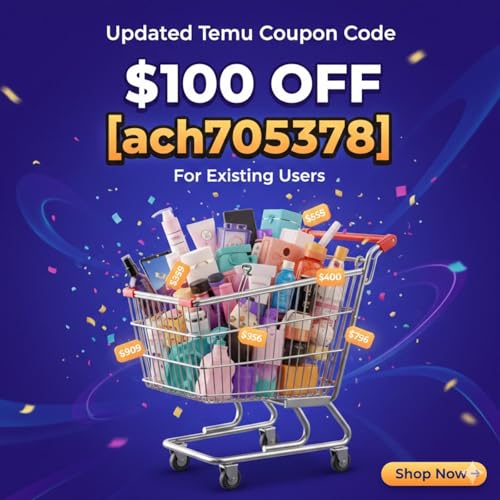 Updated Temu Coupon Code $100 Off [ach705378] For Existing Users cover art
