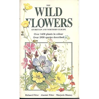 Wild Flowers of Britain and Northern Europe