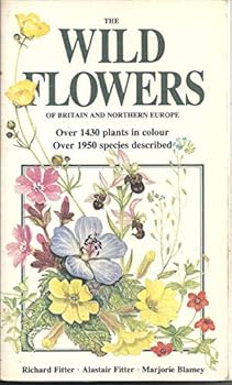 Paperback The Wild Flowers of Britain and Northern Europe Book