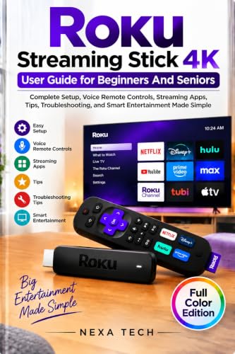 Roku Streaming Stick 4K User Guide for Beginners And Seniors: Complete Setup, Voice Remote Controls, Streaming Apps, Tips, Troubleshooting, and Smart Entertainment Made Simple image 2