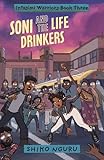 Soni and the Life Drinkers (The Intasimi Warriors)