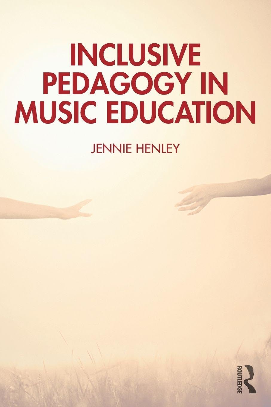 Inclusive Pedagogy in Music Education: An Ontology of Inclusive Practice
