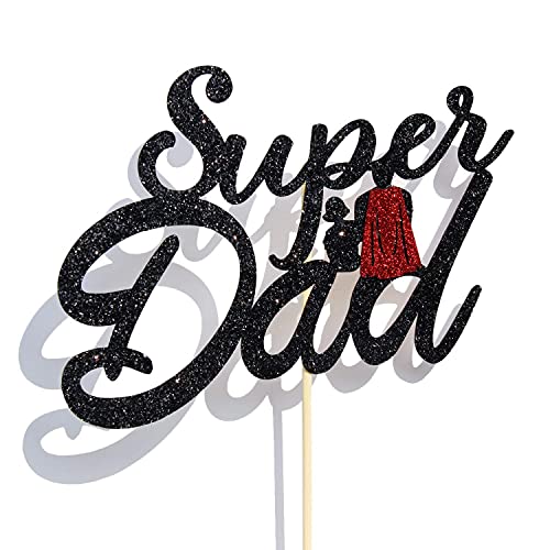 Image of Festiko Super Dad Cake Topper, Best Dad Ever, Happy Birthday Dad, Happy Father's Day Party Decorations Black Glitter