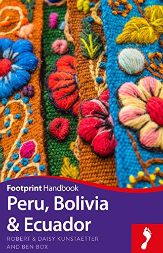 Preisvergleich Produktbild Peru, Bolivia & Ecuador (Footprint Handbooks)