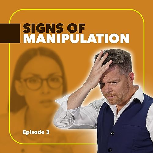 She's Manipulating You!