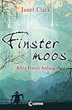 Cover zum Buch Finstermoos: Aller Frevel Anfang