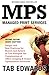 MPS: MANAGED PRINT SERVICES - Second Edition: Insight and Best Practices for Buyers and Sellers as You Navigate the Complexities of Office Imaging & Output Optimization Initiatives