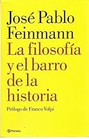 La filosofía y el barro de la historia 9504919693 Book Cover