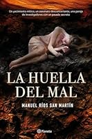 La huella del mal 8408206915 Book Cover