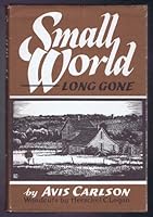 Small World Long Gone 0914090291 Book Cover