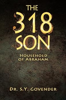 Paperback The 318 Son: Household of Abraham Book