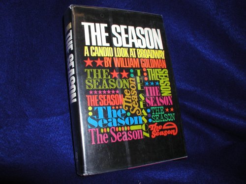 The Season: A Candid Look at Broadway 0151799237 Book Cover