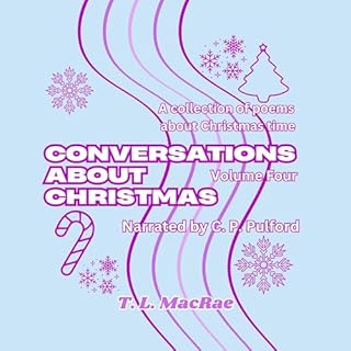 Conversations About Christmas Audiobook By T. L. MacRae cover art