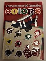 The Wonders of Learning Colors 1593400853 Book Cover