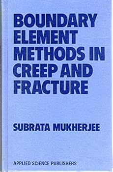 Hardcover Boundary element methods in creep and fracture Book