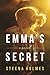 Emma's Secret: A Novel (Finding Emma Series Book 2)