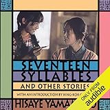 Seventeen Syllables and Other Stories