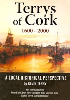 Paperback Terrys of Cork, 1600-2000: A Local Historical Perspective Book