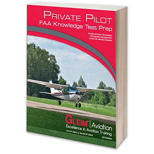 Gleim Private Pilot FAA Knowledge Test 2019 : Irvin N. Gleim, Garrett W ...