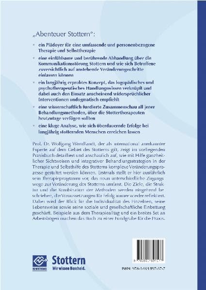 Abenteuer Stottern: Ganzheitliche Wege und integrative Konzepte für die Therapie und Selbsttherapie - Ein Praxisbuch