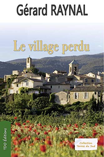 Télécharger Le Village Perdu Francais PDF