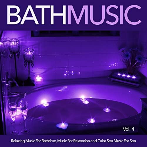 Bath Music Relaxing Music For Bathtime, Music For