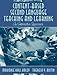 Content-Based Second Language Teaching and Learning: An Interactive Approach