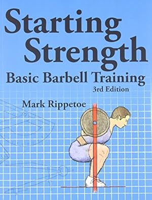 Book cover Starting Strength: Basic Barbell Training, 3rd edition