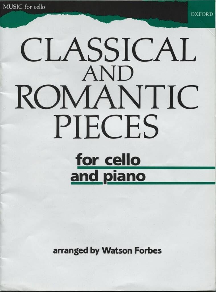 Classical and Romantic Pieces for Cello Forbes, Watson Paperback Cello