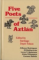 Five Poets of Aztlán 0916950417 Book Cover