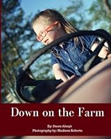 Down on the Farm 1984926705 Book Cover