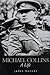 Michael Collins: A Life