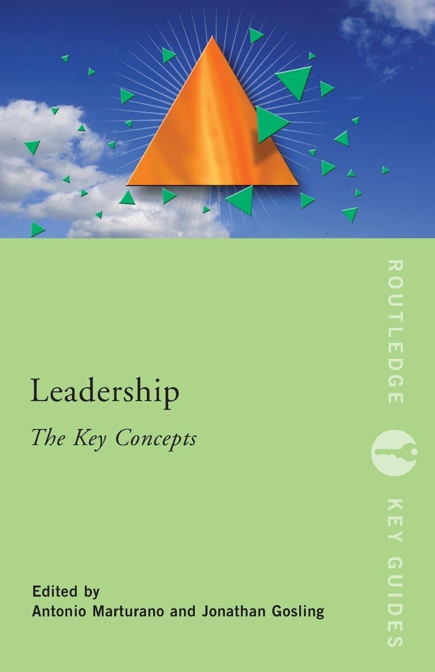 Leadership: The Key Concepts (Routledge Key Guides)