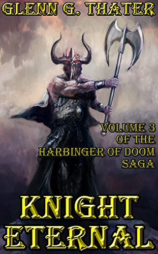 Knight Eternal: Harbinger of Doom Volume 3 (Harbinger of Doom series)