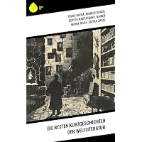 Die besten Kurzgeschichten der Weltliteratur