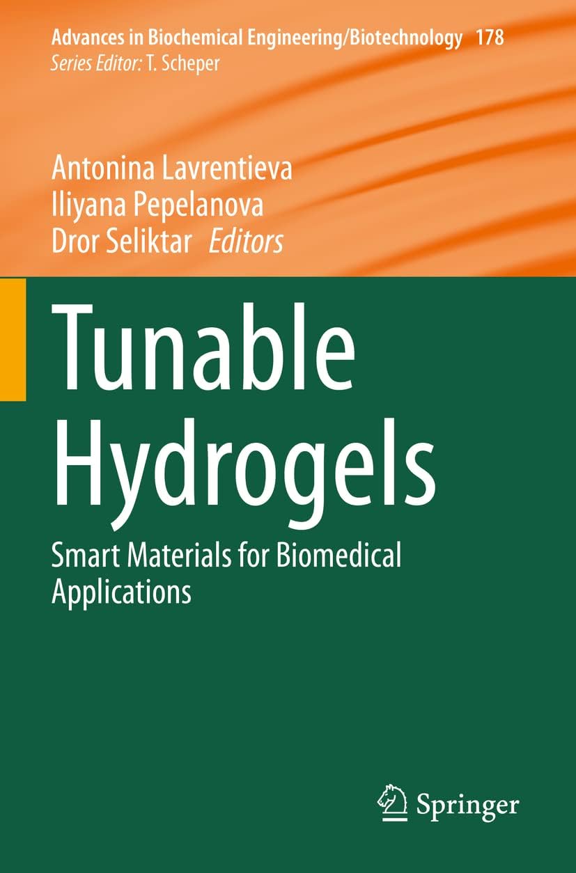 Tunable Hydrogels: Smart Materials for Biomedical Applications