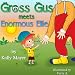GROSS GUS Meets Enormous Ellie: Beautifully Illustrated Rhyming Children's Book for Beginner Readers (Ages 4-8)