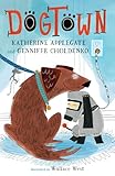 Dogtown (Dogtown Book)
