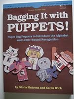 Bagging It With Puppets Paper Bag Puppets to Introduce the Alphabet 0822406772 Book Cover