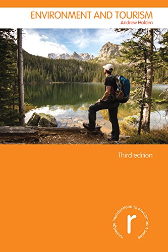 Environment and Tourism (Routledge Introductions to Environment: Environment and Society Texts)