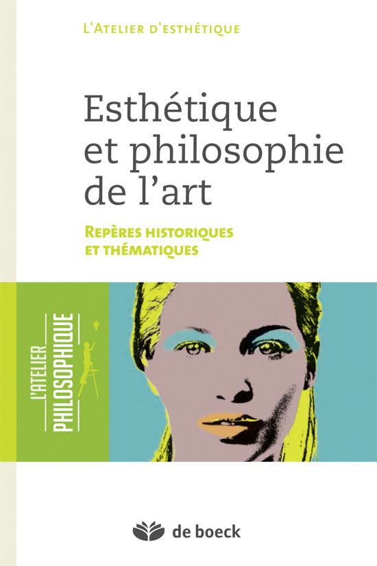 Esthétique et philosophie de l'art: Repères historiques et thématiques